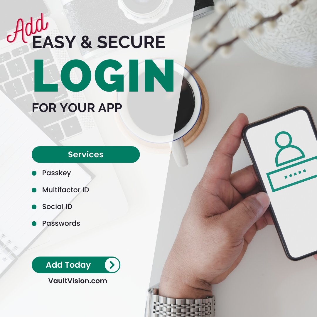 App builders:  Add the most secure and affordable authentication to your projects fast and with confidence.  VaultVision.com