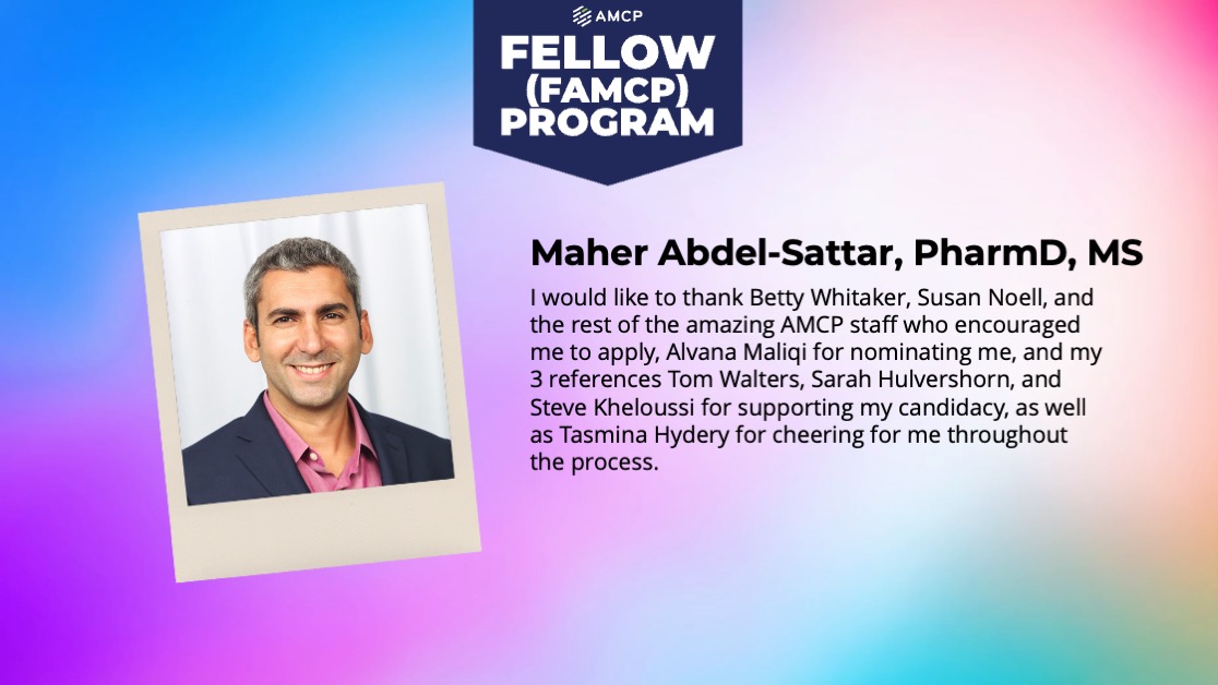 Congratulations to Maher Abdel-Sattar, on earning the Fellow of AMCP Award. #AMCP2024 #AMCPAwards