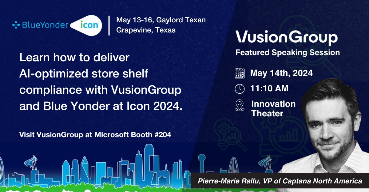 🚀 Join @VusionGroup at #BlueYonderIcon 🎤 Pierre-Marie Rallu, VP Captana of N.A., will speak on transforming retail with #AI and computer vision on May 14 at 11:10 AM. Discover our AI-enhanced shelf compliance solutions at Microsoft Booth #204. 🔍 bit.ly/3JoHkpI