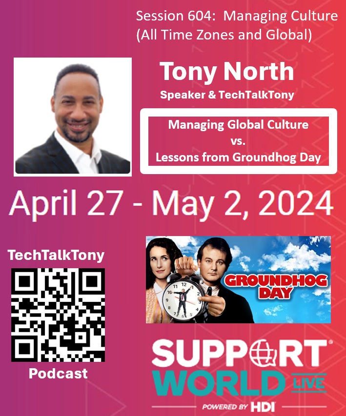 TonyNorth10's tweet photo. I'm honored to be speaking at SupportWorld24 on #ManagingGlobalCulture, a topic I have enjoyed developing while supporting #global customers the majority of my career. To spice it up, we will compare them against The Lessons from #GroundhogDay! #SWL24 #HDI #Culture https://t.co/au4GFGULgV