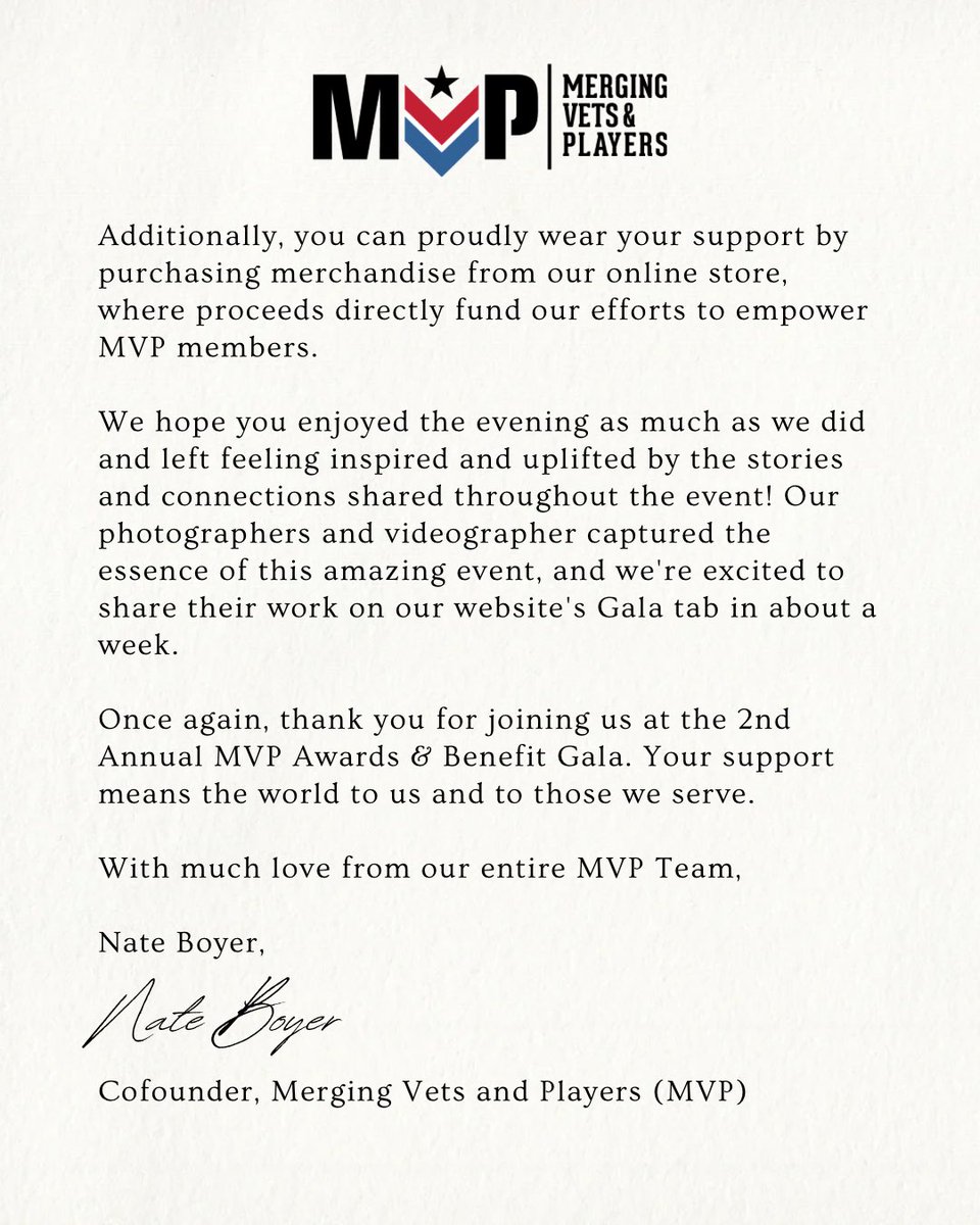 📝 A letter from MVP Cofounder @NateBoyer37 with gratitude for your presence at the 2nd Annual MVP Awards & Benefit Gala. ⭐️ #MVP #Veterans #Athletes #Team #Health #PeerSupport #Fitness #Connection #ThankYou #Fundraiser #Community