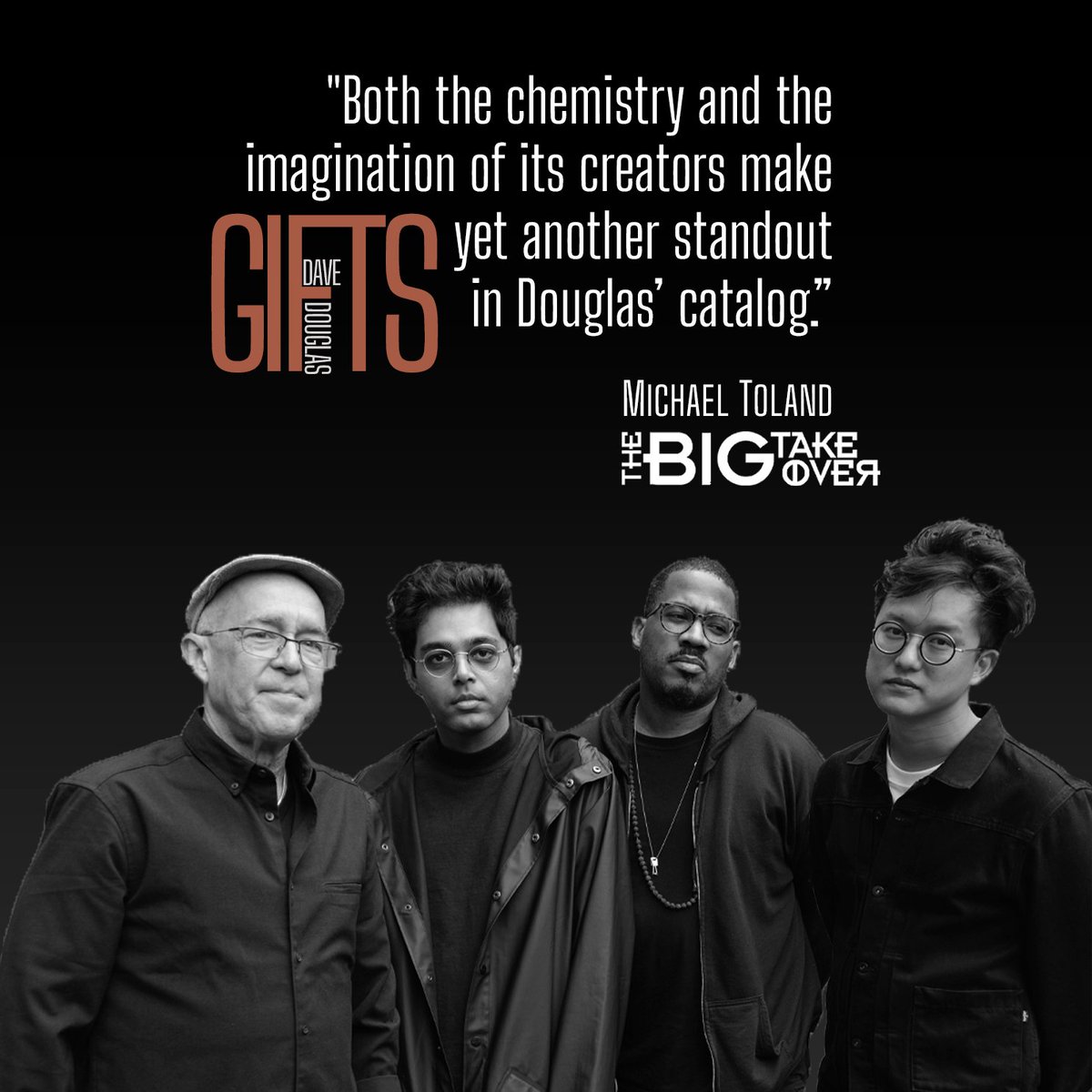 Here's to the brand new record 'GIFTS', hailed by Michael Toland in the Big Takeover as 'yet another standout in Douglas' catalog' due to 'the chemistry and imagination' of musicians Dave Douglas, Rafiq Bhatia, James Brandon Lewis, and Ian Chang.

lnk.to/GLM_GIFTS