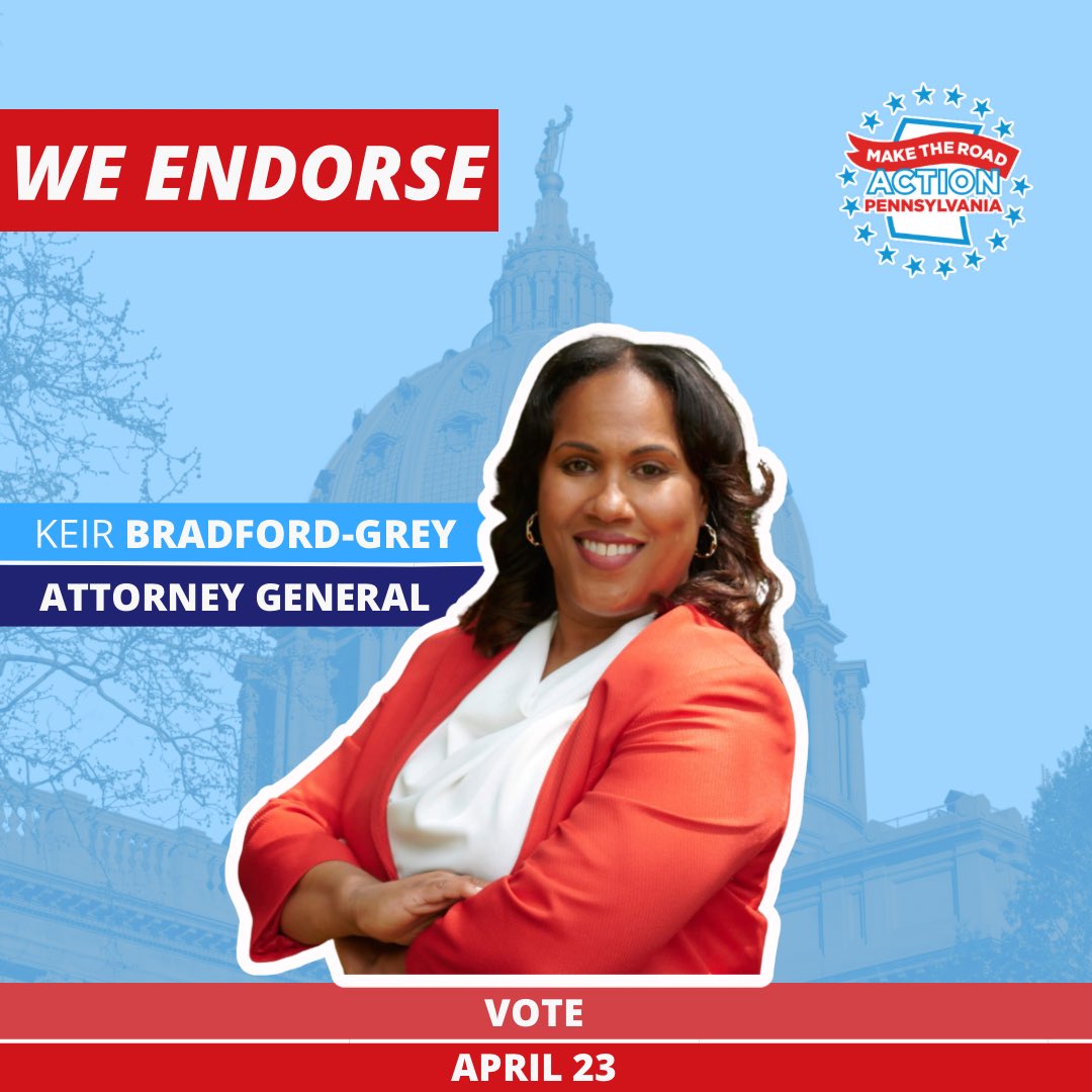 We are proud to endorse Keir Bradford-Grey for Attorney General.  PA’s largest Latino organizing group with 13,000+ members, backs Bradford-Grey for their commitment to the working class families of Pennsylvania. Excited to contact 1000s of voters to vote for Bradford-Grey!