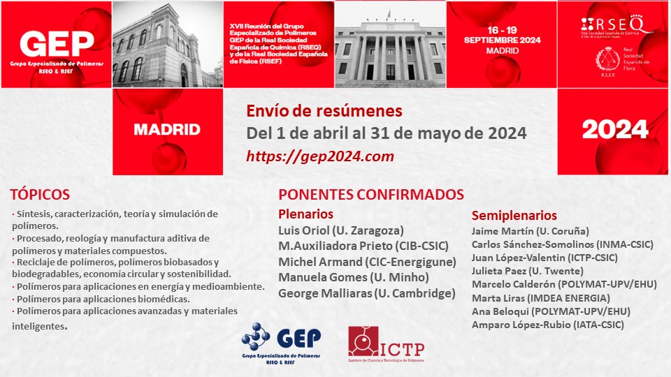 Os invitamos a participar en el XVII Congreso del Grupo Especializado de Polímeros de la @RSEQUIMICA y de la @RSEF_ESP, que se realizará en Madrid del 16 al 19 de septiembre de 2024

🌐 gep2024.com

#ConexionesCSIC #Nanomedicina