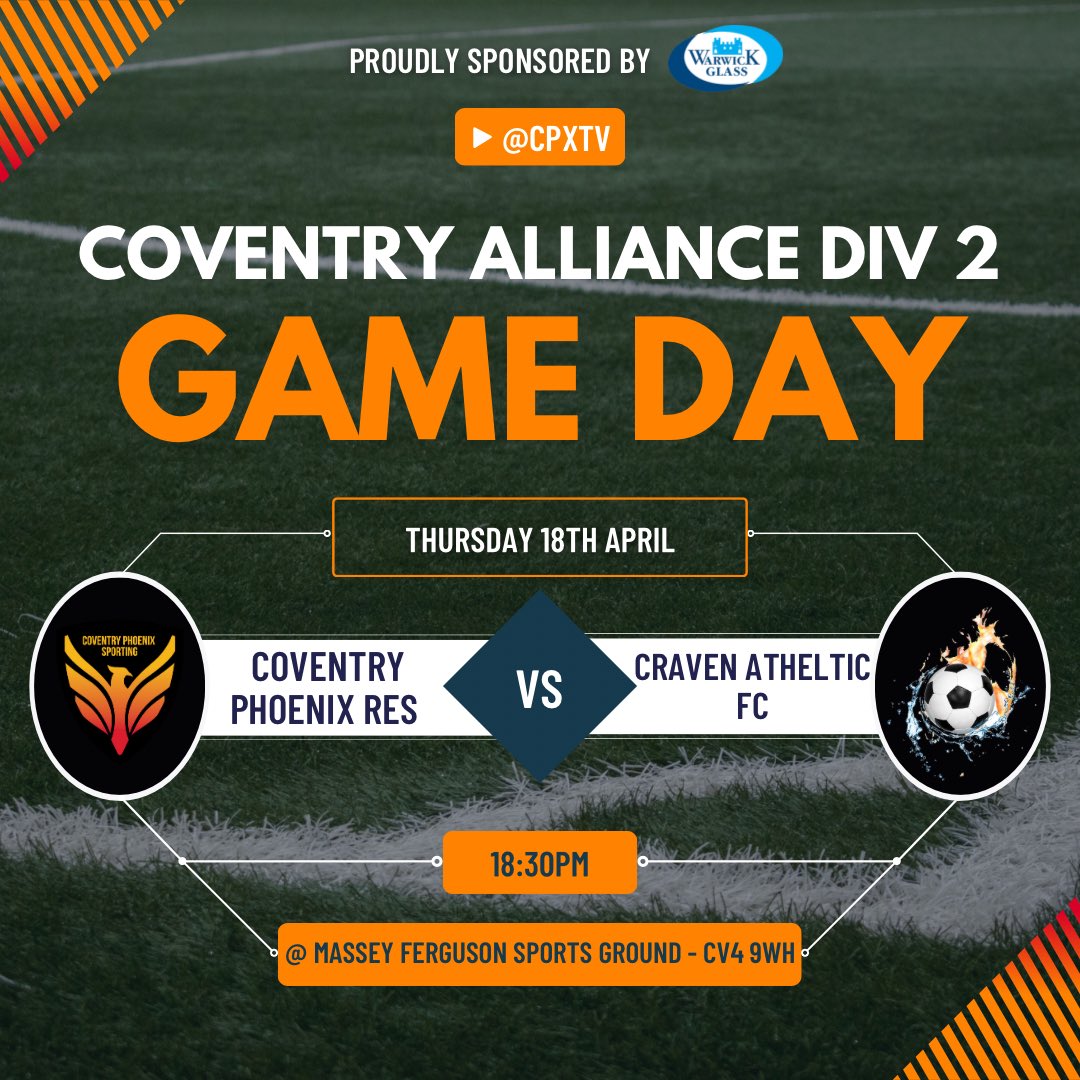 ⚽️Match Day⚽️       

🏆 Coventry Alliance 2

Cov Phoenix Res Vs Craven Atheltic FC

We are proudly sponsored by Warwick Glass - they offer fantastic services, from doors and windows to conservatories and much more.
A top class service from a top class company.