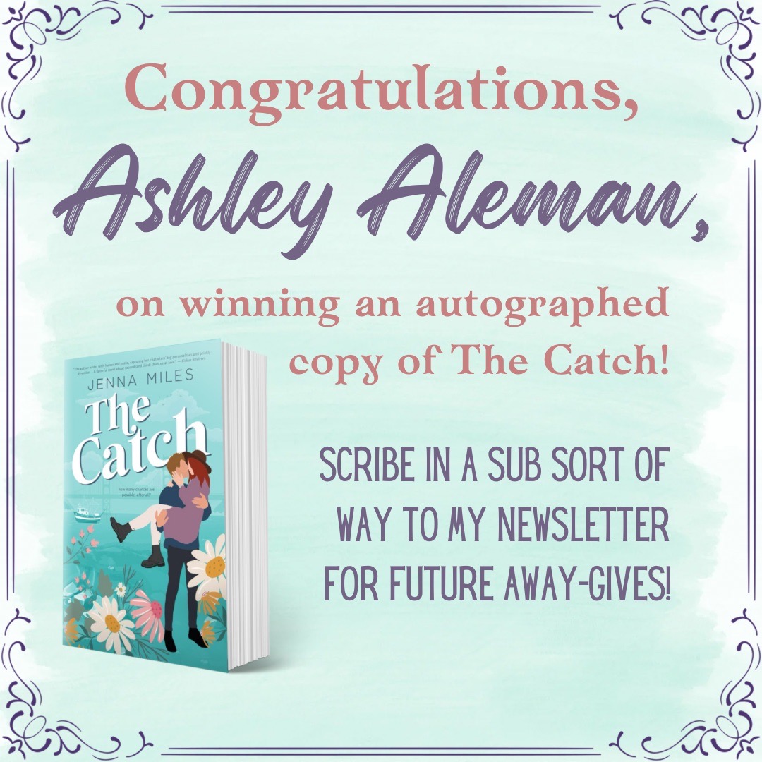 👏Congratulations, Ashley Aleman, on nabbing yourself an autographed copy of The Catch! Like freee #bookish stuff? Scribe in a sub sort of way 😜 to my #newsletter! I give stuff a way at least every quarter. 🔗 JennaMilesAuthor.com/Subscribe. . #romancebook #romanceauthor #romancereader