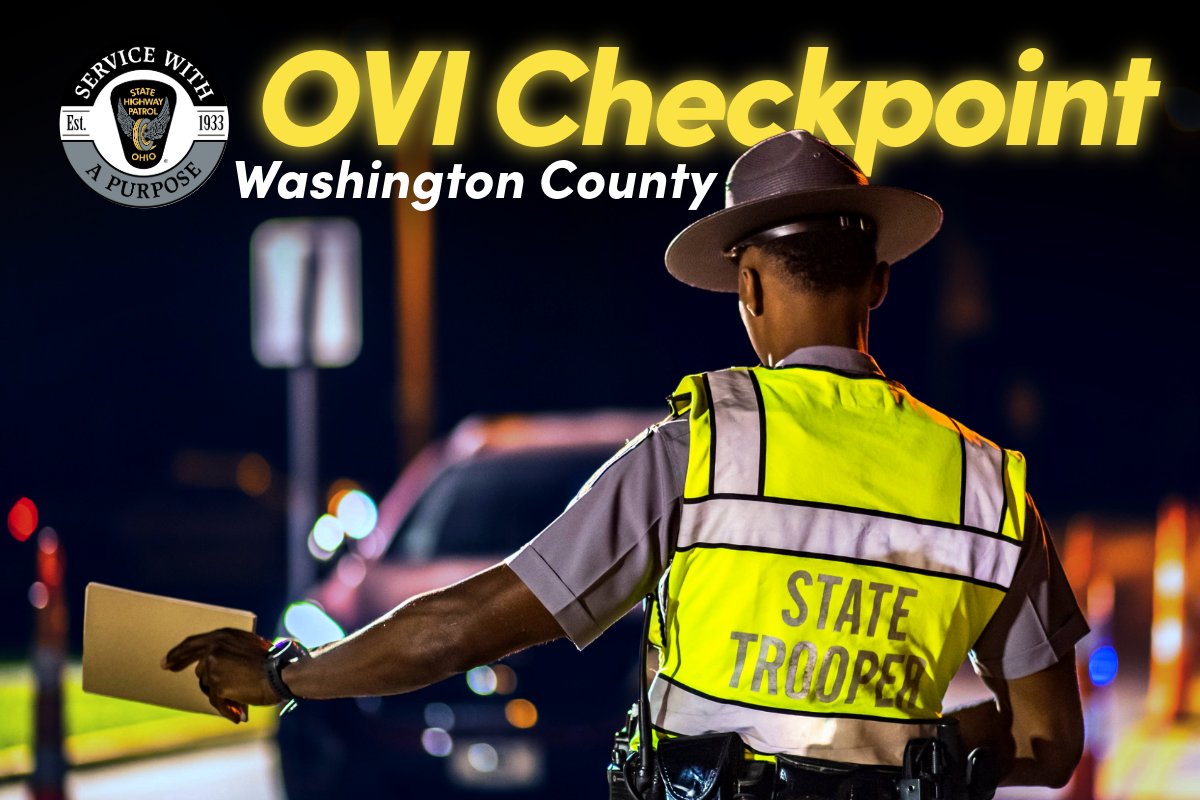 The Ohio State Highway Patrol will conduct an OVI checkpoint in Washington County. #DriveSober!