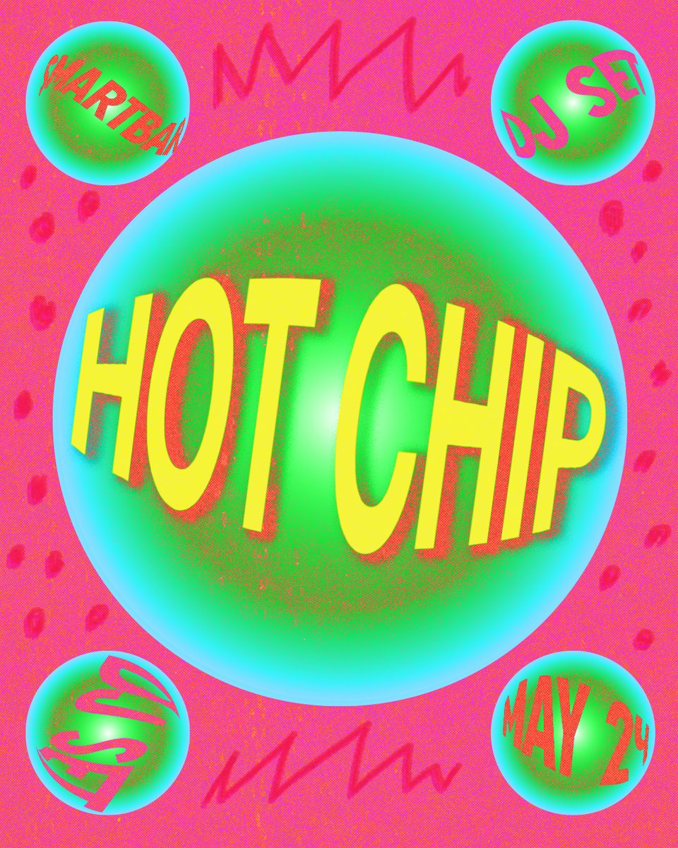 ::new party announcement:: 5/24: hot chip (dj set) 🔋 bit.ly/hotchip_0524