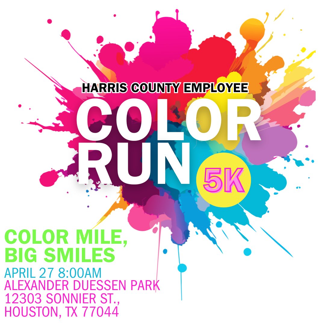 Calling all Harris County employees! Put some color in your workout Put some color in your workout with the ninth annual Harris County Employee 5K Race at Duessen Park on April 27, 2024. Register here benefitsathctx.com/harris-county-… prior to arrival.