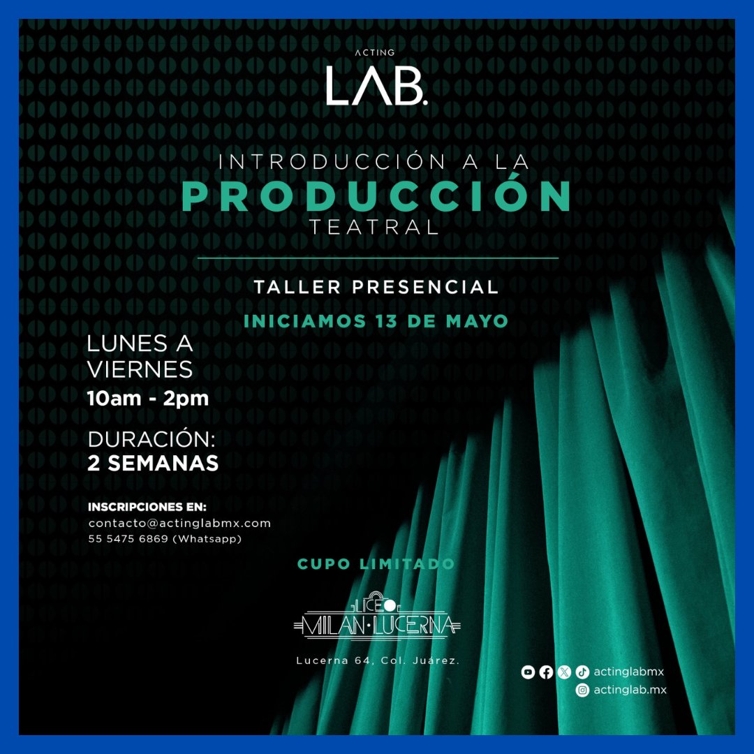 INSCRIPCIONES ABIERTAS para el nuevo taller de <a href="/actinglabmx/">Acting LAB</a>: Introducción a la producción teatral 🎭 Inicia 13 de mayo en el Liceo Milán Lucerna.

Informes en: teatromilan.com/talleres ⬅️