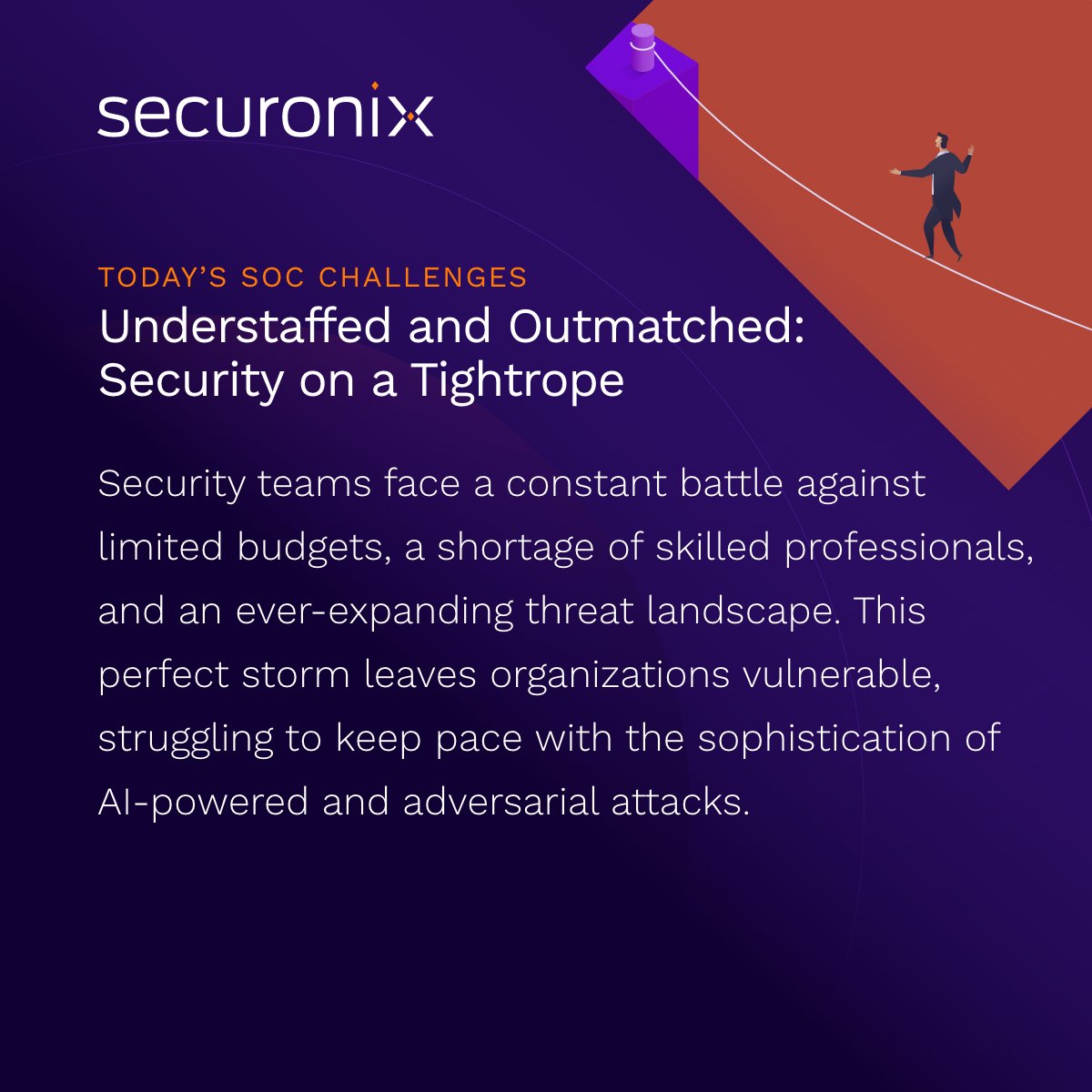 Is Your Security Team Overstretched? Limited budgets, a talent shortage, and a constantly evolving threat landscape create a perfect storm for overwhelmed security teams. The future of AI-Reinforced CyberOps arrives April 30th. Stay tuned to find out more! sc.securonix.com/u/cp2LV5