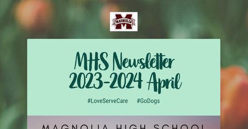Magnolia High School April Newsletter: buff.ly/442TJJo