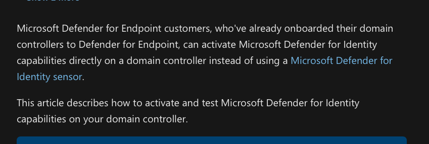 Cooool. Activate MDI capabilities directly on a DC.

learn.microsoft.com/en-us/defender…