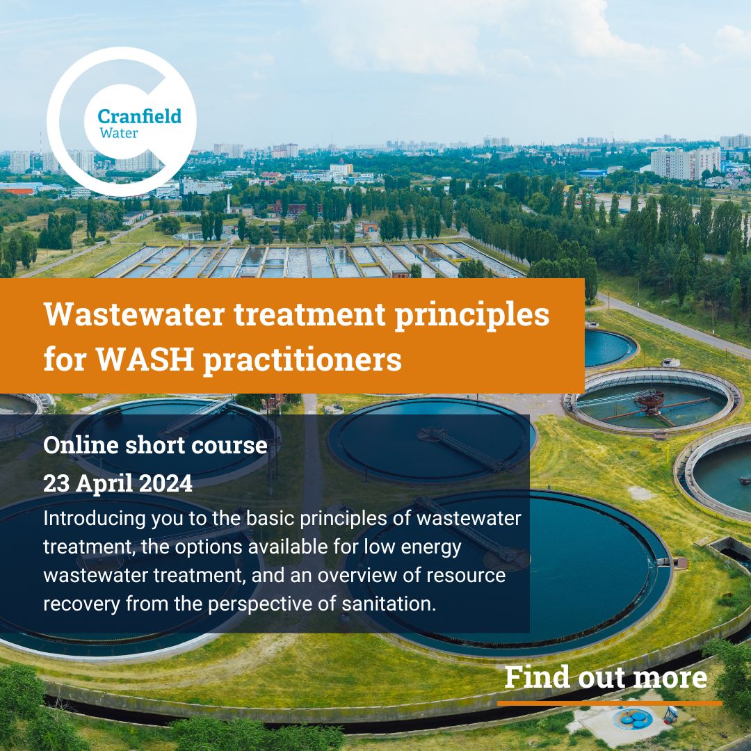 Don't miss the opportunity to join our leading academics online for the Wastewater Treatment Principles for #WASH Practitioners.

Obtain or increase your knowledge on applied aspects of #WastewaterTreatment and #ResourceRecovery.

Find out more: cranfield.ac.uk/courses/short/…