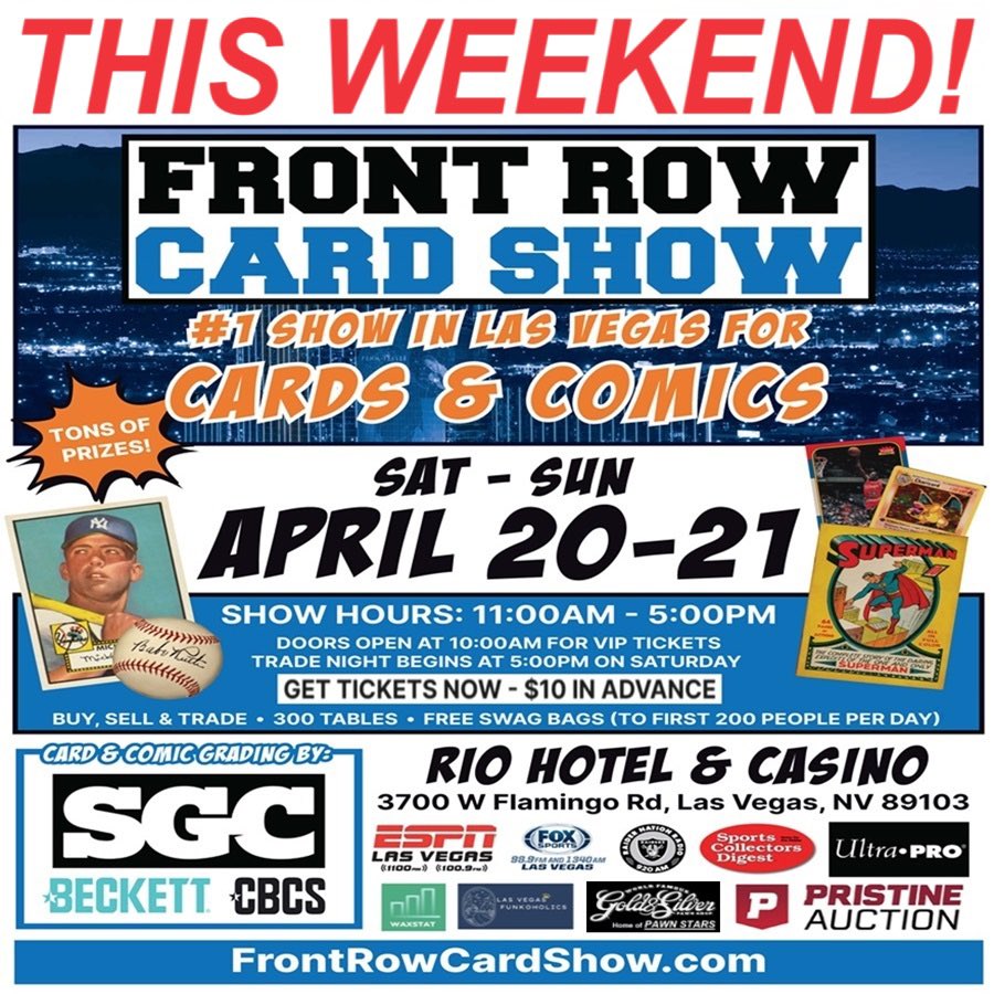 See you all in Las Vegas! FrontRowCardShow.com #frontrowcardshow #cardshow #comicshow #lasvegas