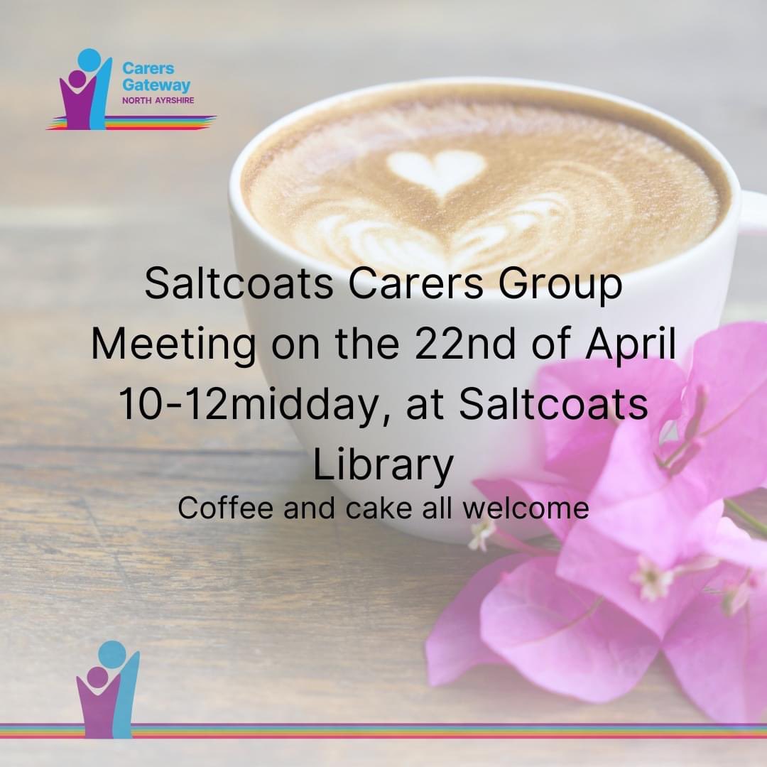 Saltcoats Carers Group are meeting in Saltcoats Library Monday the 22nd come and join us for a coffee and chat.