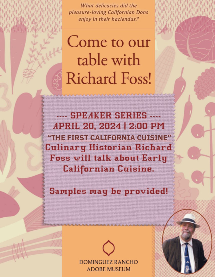 Sat @ 2pm: The Dominguez Rancho is hosting a free talk about early California cuisine. dominguezrancho.org/2024/02/21/the… #foodhistory #CAhistory