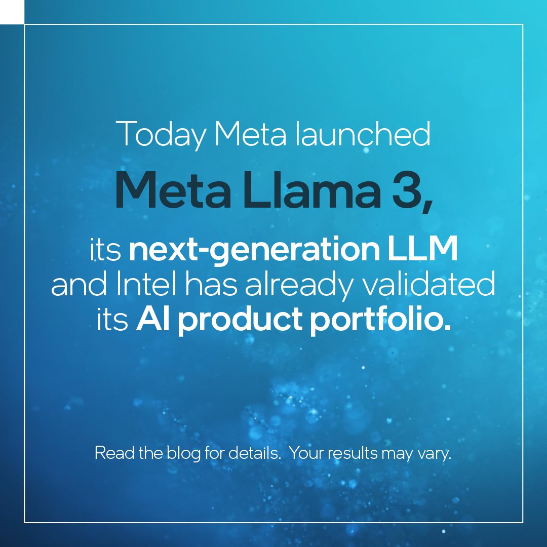 Meta Llama 3 launched today and we’re thrilled to have validated our #AI product portfolio for the Llama 3 8B and 70B models across #IntelGaudi accelerators, #IntelXeon processors, #IntelCoreUltra processors and Intel Arc graphics! Learn more. intel.ly/444XD4E