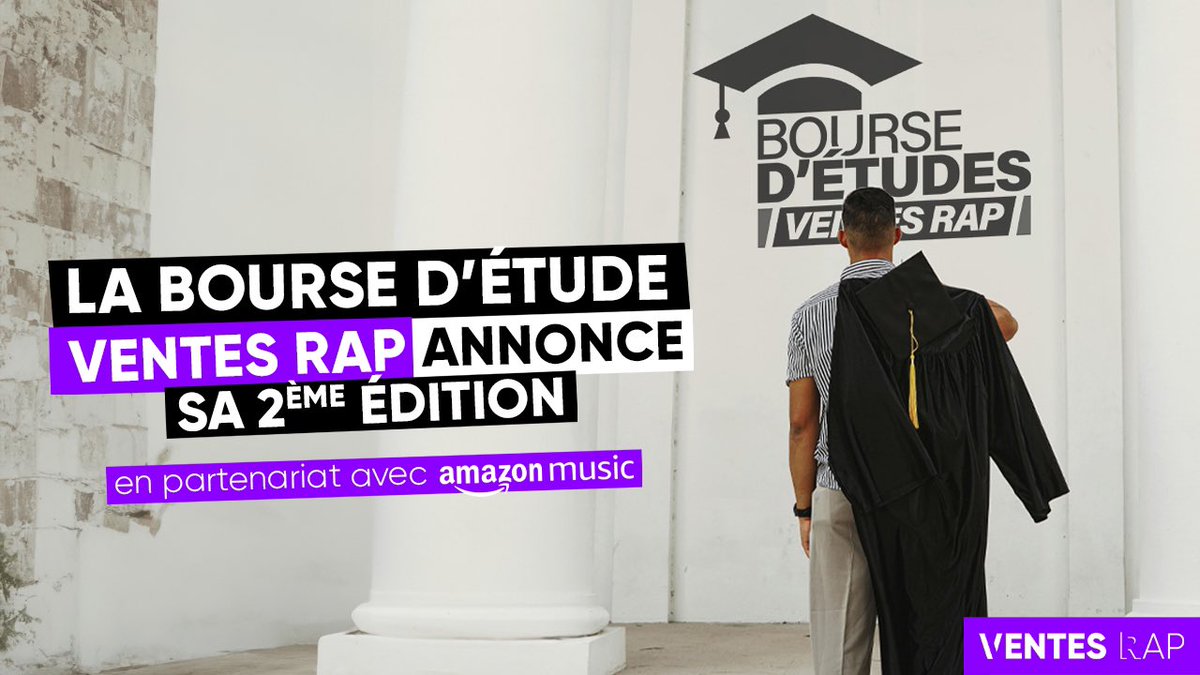 🎓 Ventes Rap annonce la 2ème édition de sa Bourse d’Études en partenariat avec Amazon Music et All Access Musique ! Toutes les informations 👇