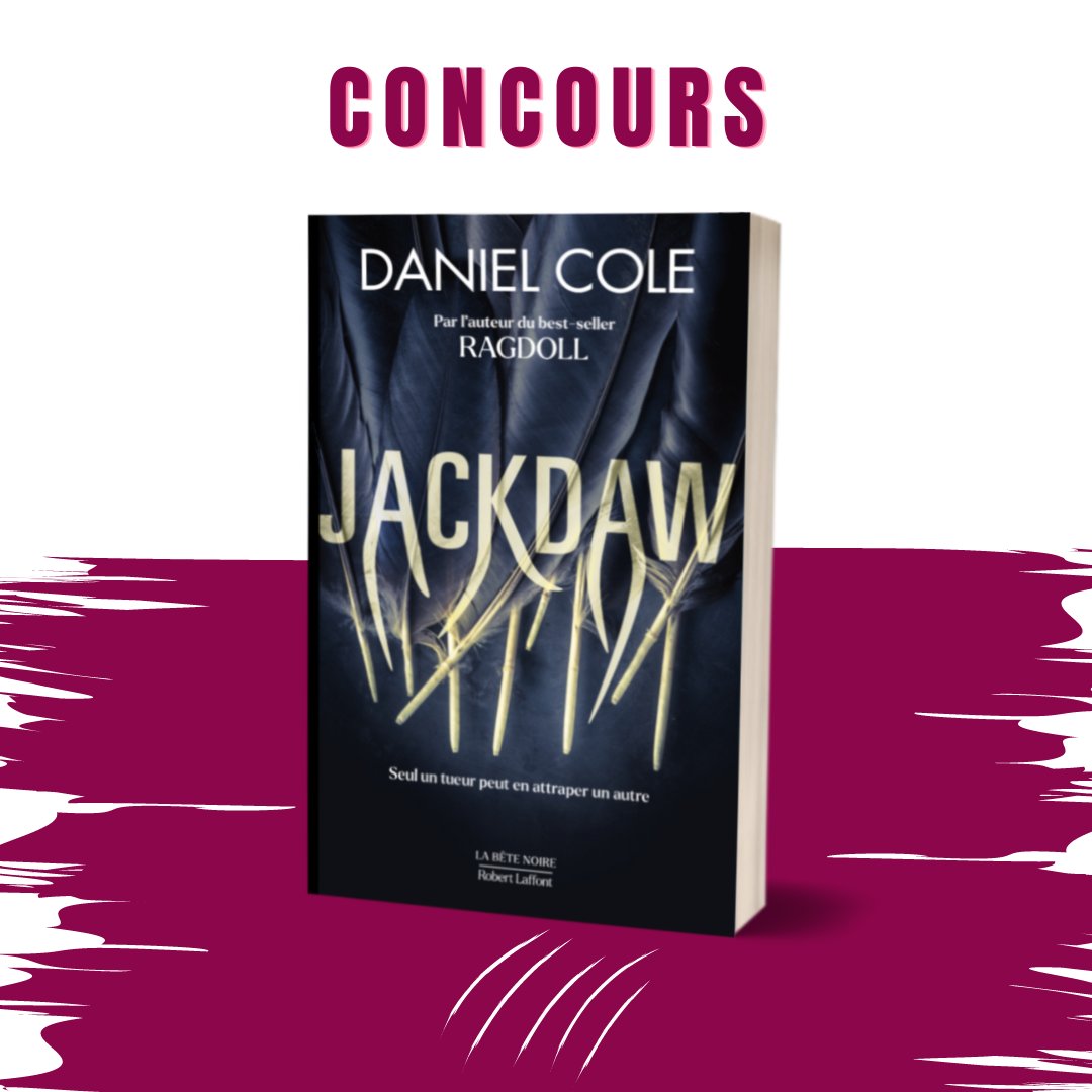 #CONCOURS 🎁 Pour plonger dans le délicieux thriller de @DanielColeBooks : RT+FOLLOW ! 🫶 Réponse en mp le 29 avril.🍀PRÉDATEUR OU PROIE ? On l’appelle Jackdaw. Sur chaque victime, il laisse une signature qui fait froid dans le dos : cinq griffures...