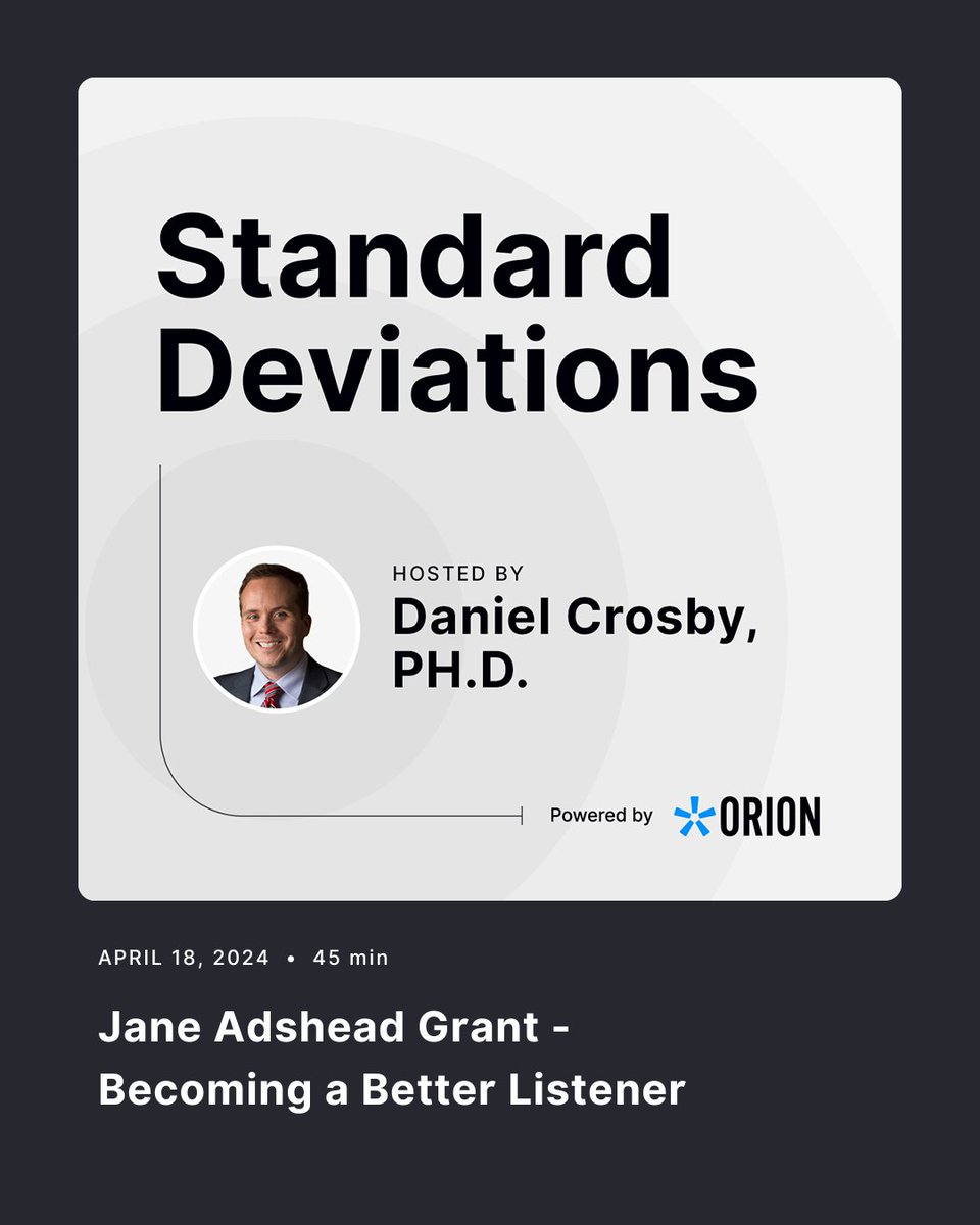 👂 They say we have 2 ears and 1 mouth so we should listen twice as much as we speak. This week's guest on Standard Deviations with Daniel Crosby, Ph.D., Jane Adshead Grant, leads a conversation on how we can be better listeners! 🎧 Listen here: bit.ly/3xEQFaz