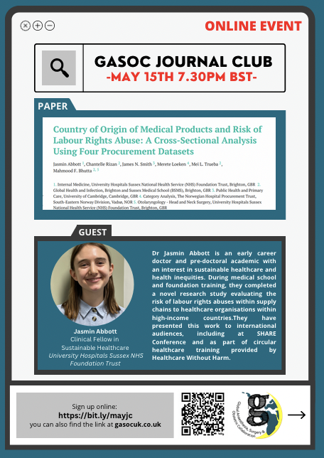 🌟🌟 GASOC MAY JOURNAL CLUB🌟🌟 Join us on 15/5 7.30 PM BST to learn more about the risk of labour rights abuse in the medical product supply chain. 👉 bit.ly/mayjc