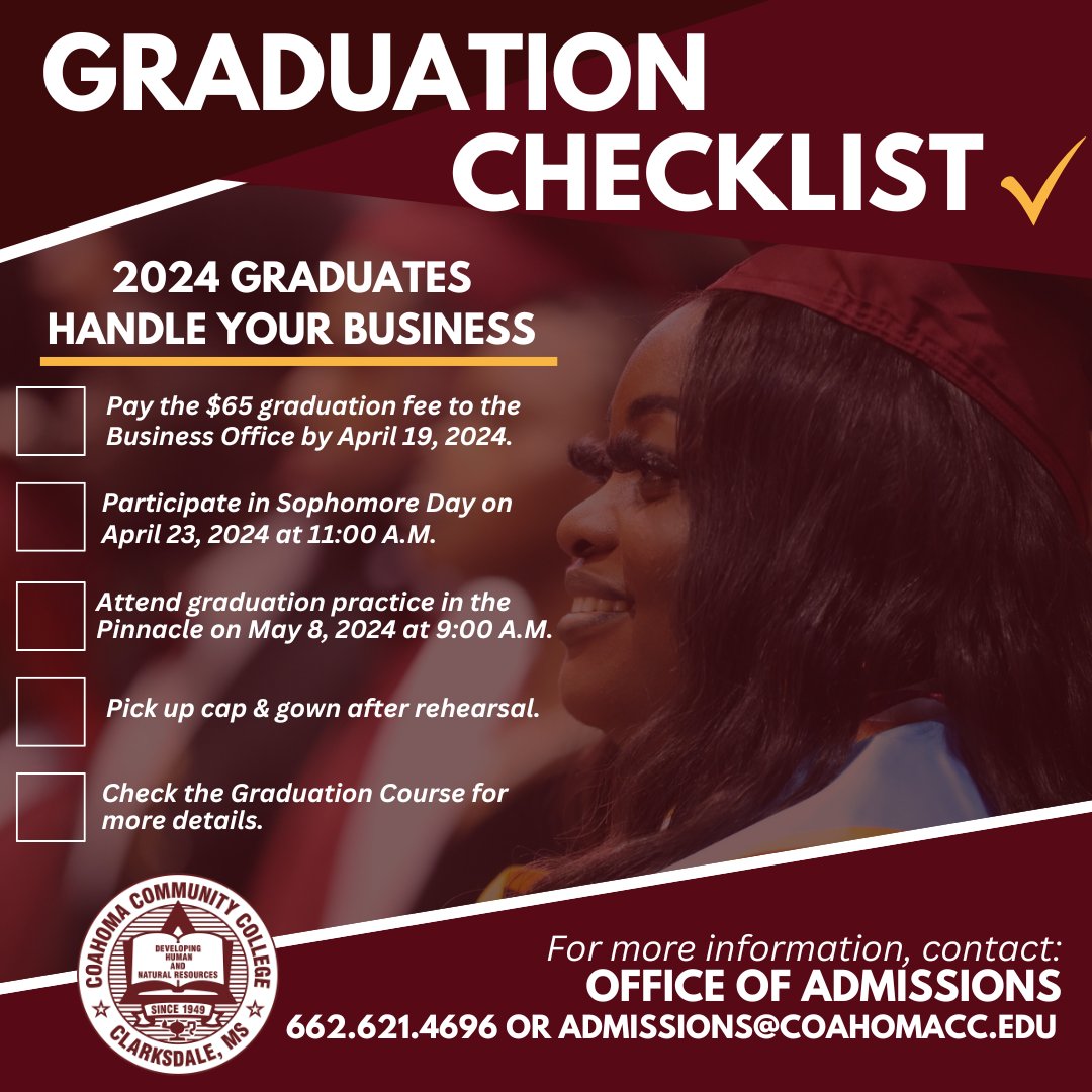 #Coahoma24 Are you ready for graduation? Use this handy checklist to keep track of some of the things you need to handle as graduation day approaches. Also, be sure to check your student email for the latest updates and announcements! #CoahomaProud #Since1949