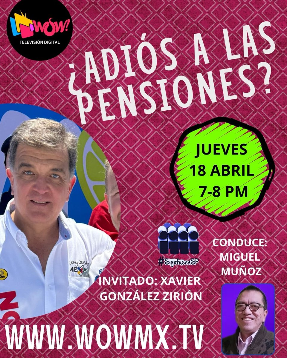 Nos vemos en #SiyofueraSP para platicar con @XavierGZirion , sobre la iniciativa que se discute en el Congreso sobre pensiones y por supuesto hablaremos de las campañas, en particular de la Alcaldía Álvaro Obregón. Los espero en wowmx.tv de 7 a 8 pm @WowmxTv