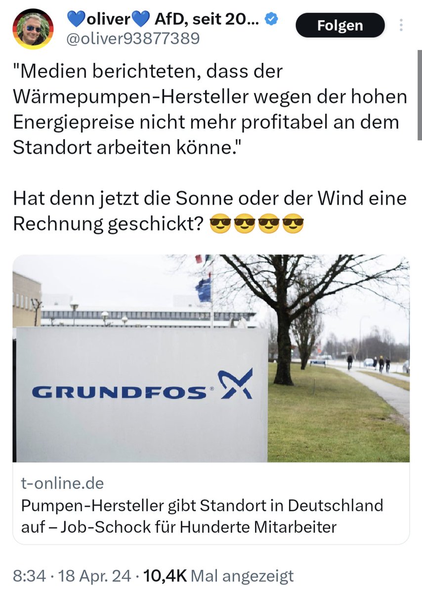 So ist das, wenn man keine Ahnung hat, Olli... 😂😂😂 Artikel gar nicht gelesen, oder nicht verstanden. #Grundfos stellt gar keine Wärmepumpen her. Nicht überall wo Pumpe drauf steht, ist auch eine #Waermepumpe drin. #AfDmachtDumm #AfD