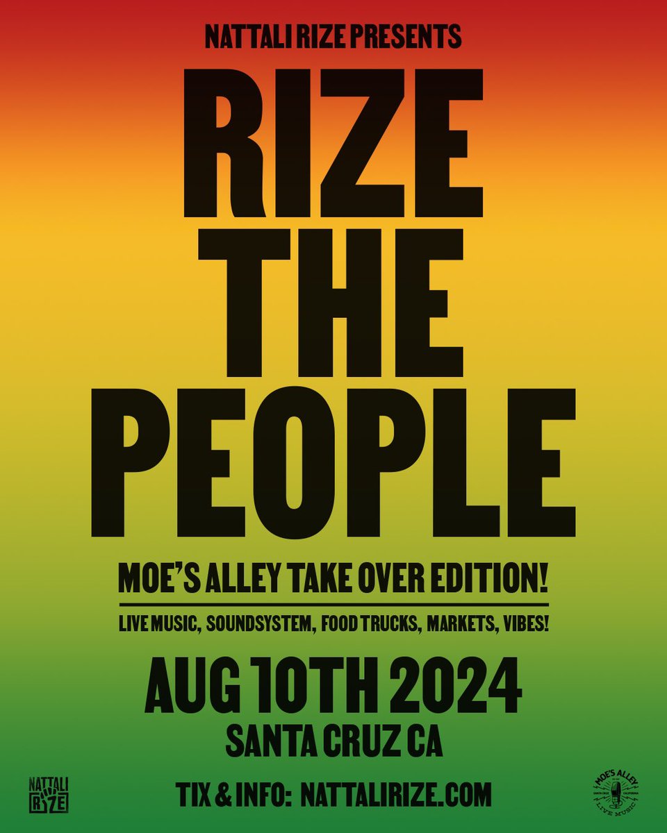 🚨Announcement 🚨 RIZE THE PEOPLE will be returning to Santa Cruz CA this year! My beloved independent event will be returning to Rasta Cruz for an extremely special Moe’s Alley edition on Sat August 10th! 🌞 limited tix officially on sale NOW nattalirize.com