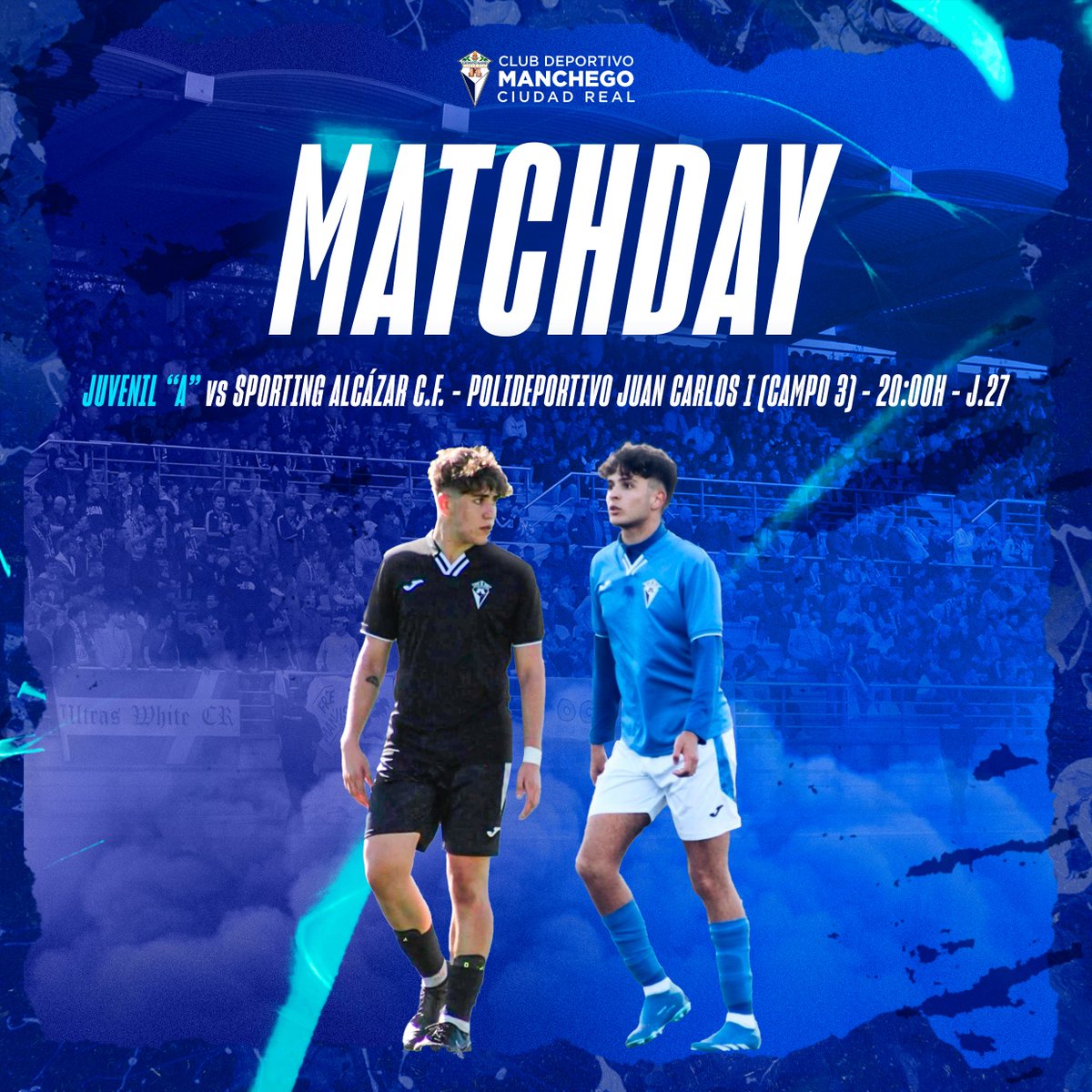 🔵 MATCHDAY - JUVENIL A ⚪️

🆚 Sporting Alcázar C.F.
🏟️ Polideportivo Juan Carlos I (Campo 3)
🕓 Viernes 19/4 - 20:00h

#AupaManchego 💙🤍