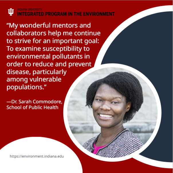 Study #environmentalhealth at IU to work with top researchers who are invested in you. When @iusphb Dr. Sarah Commodore isn't publishing or winning awards for her research, she's helping run a #Mentorship program promoting DEIA in lung disease research: go.iu.edu/7rZ6