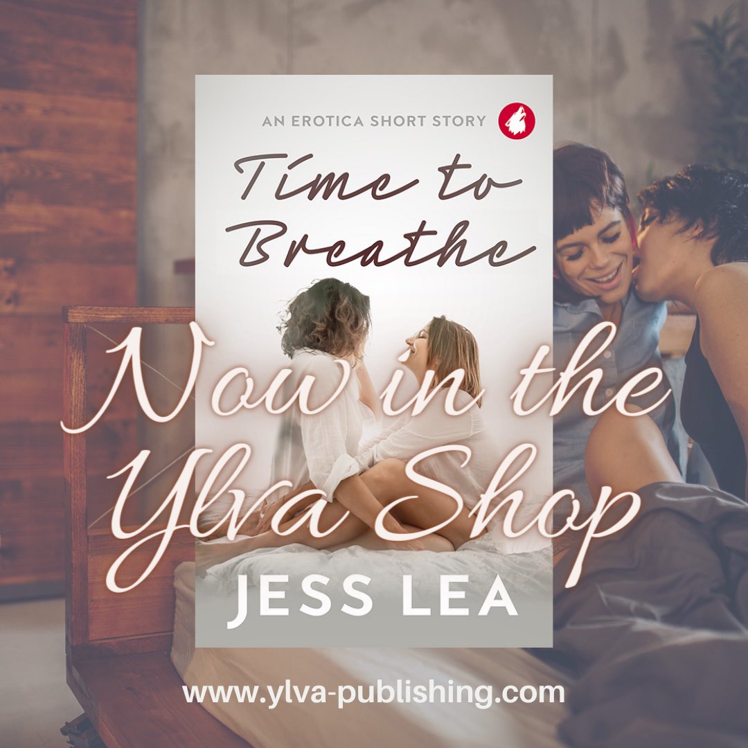 🔥✨ Get ready to spice up your reading list! ✨🔥 

"Time to Breathe", an erotic short story by Jess Lea is available at the Ylva shop! 

Dive into this sapphic romance packed with heat and passion! 💋📖 

ylva-publishing.com/product/time-t…

#sapphicromance