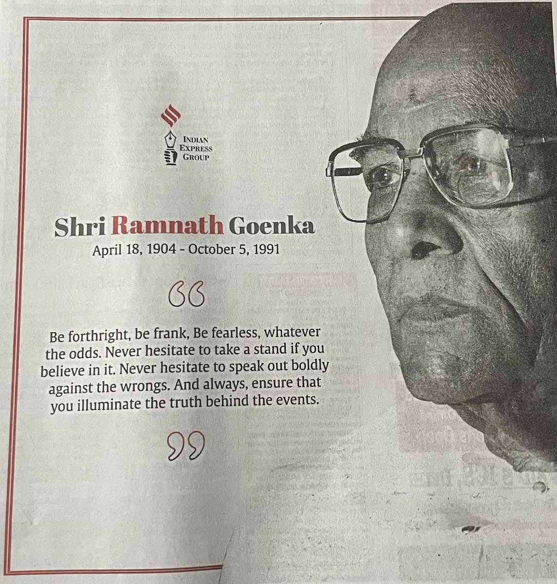 “Be fortnight, be frank, be fearless, whatever the odds.” — Ramnath Goenka, founder of @IndianExpress