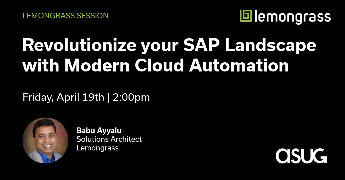 LemongrassCloud's tweet image. If you are planning on attending the @ASUG365 meeting in Plano, Texas tomorrow, join our session to discover how to optimize your SAP landscape and take full advantage of #CloudAutomation when operating #SAP on Cloud. hubs.la/Q02thQ840
#CloudOperations