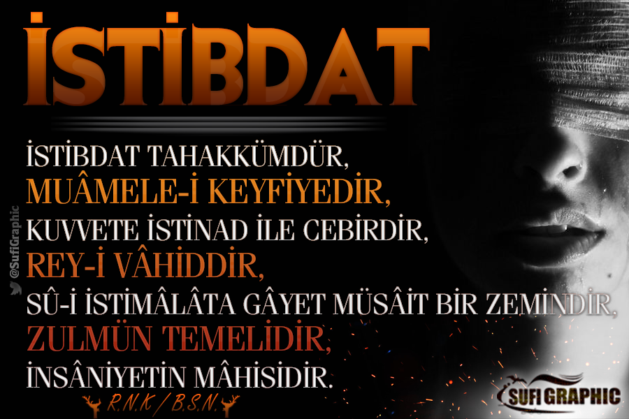 #istibdat #Tahakküm #Kuvvet #Zulüm #Zalim #Adalet #Kötülük #RisaleiNur #Bediüzzaman #Sufi #Tasavvuf #islam #insan İSTİBDAT ZULMÜN TEMELİDİR...