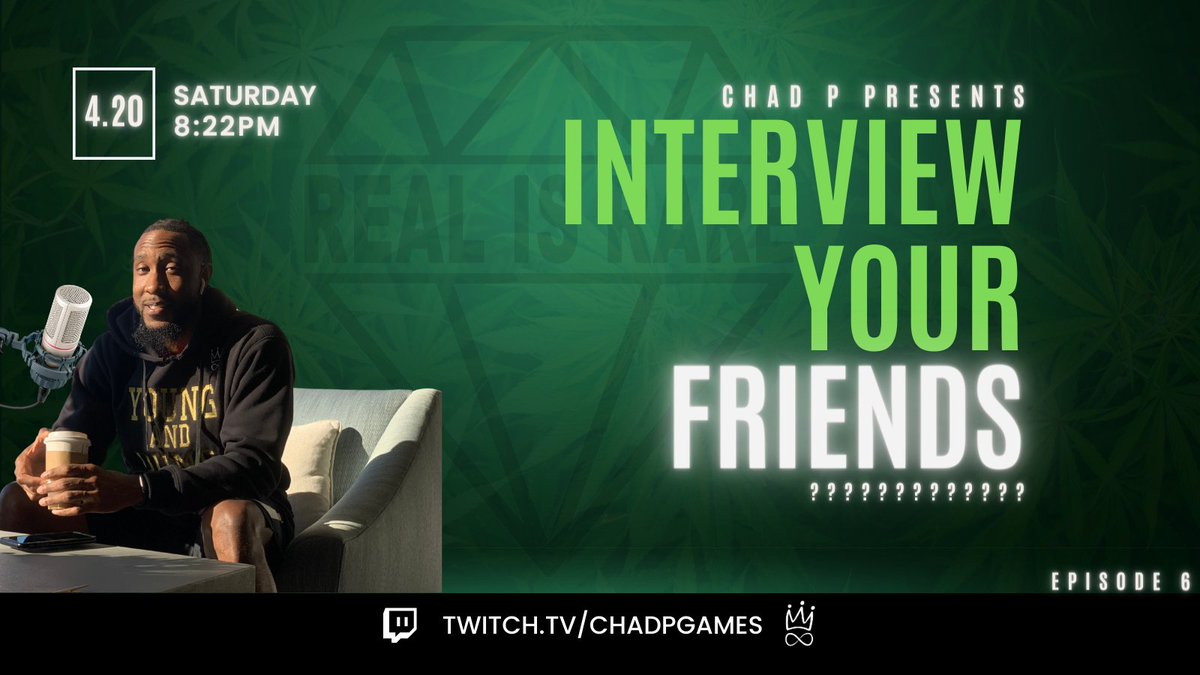 ChadPMusic's tweet photo. Coming up on Saturday! 4.20 themed #InterviewYourFriends! A little puff puff give will commence! Turn in to see who can hang! 4.20 @ 8:32pm!
https://t.co/uuAC6kab6t https://t.co/iiGDKvZg55