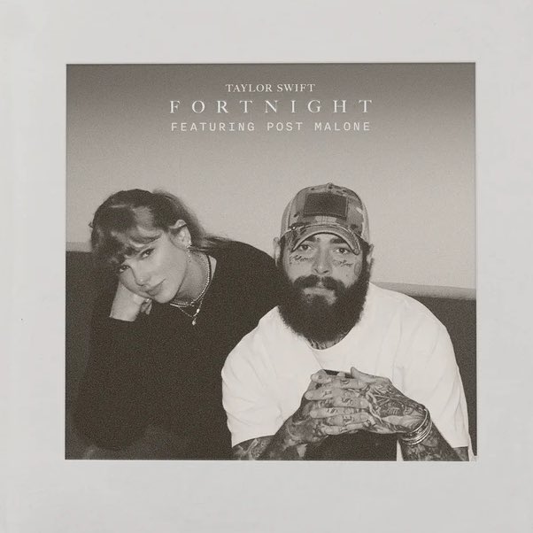 PopBase's tweet photo. ‘Fortnight’ ft. Post Malone will be the lead single from Taylor Swift’s ‘The Tortured Poets Department.’ https://t.co/f7EoGm1nRX