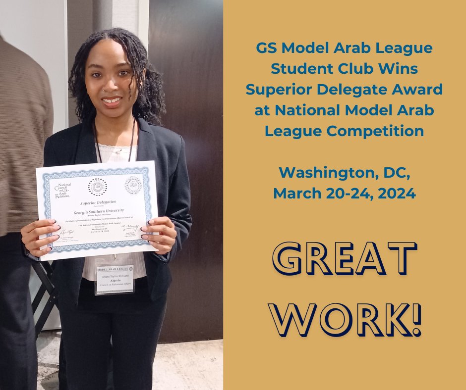 Georgia Southern Model Arab League Club participated in the National Model Arab League simulation, representing the Republic of Algeria, between March 20-24. The delegation won a superior delegate award for its performance at the Palestinian Committee.