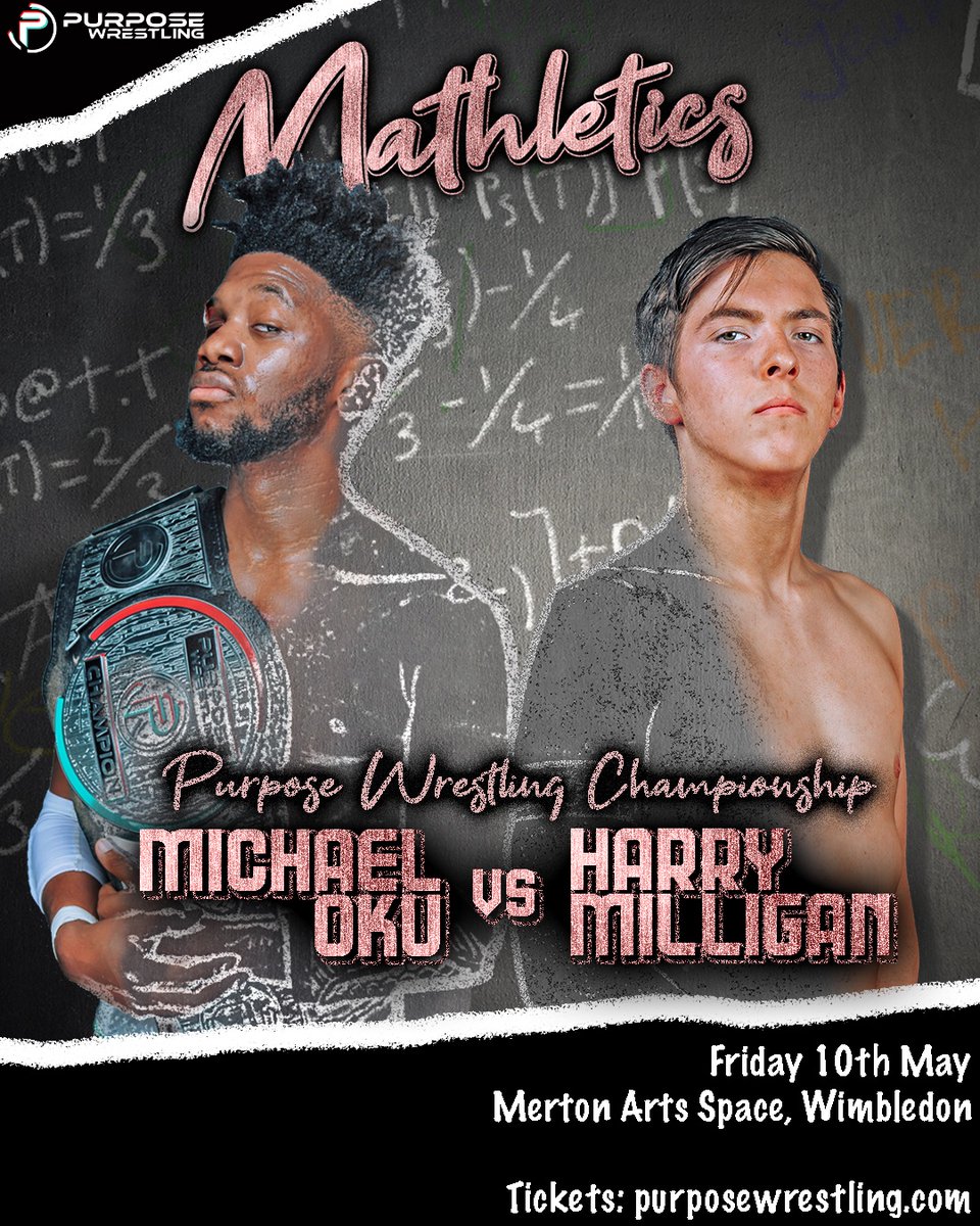 Maybe looking at avoiding other potential opponents, Michael Oku challenged Harry Milligan for the Purpose Wrestling Championship for Mathletics! 🗓 Friday, 10 May 📍 @MertonArtsSpace, Wimbledon, London Get your tickets now: 🎟️ purposewrestling.com/mathletics