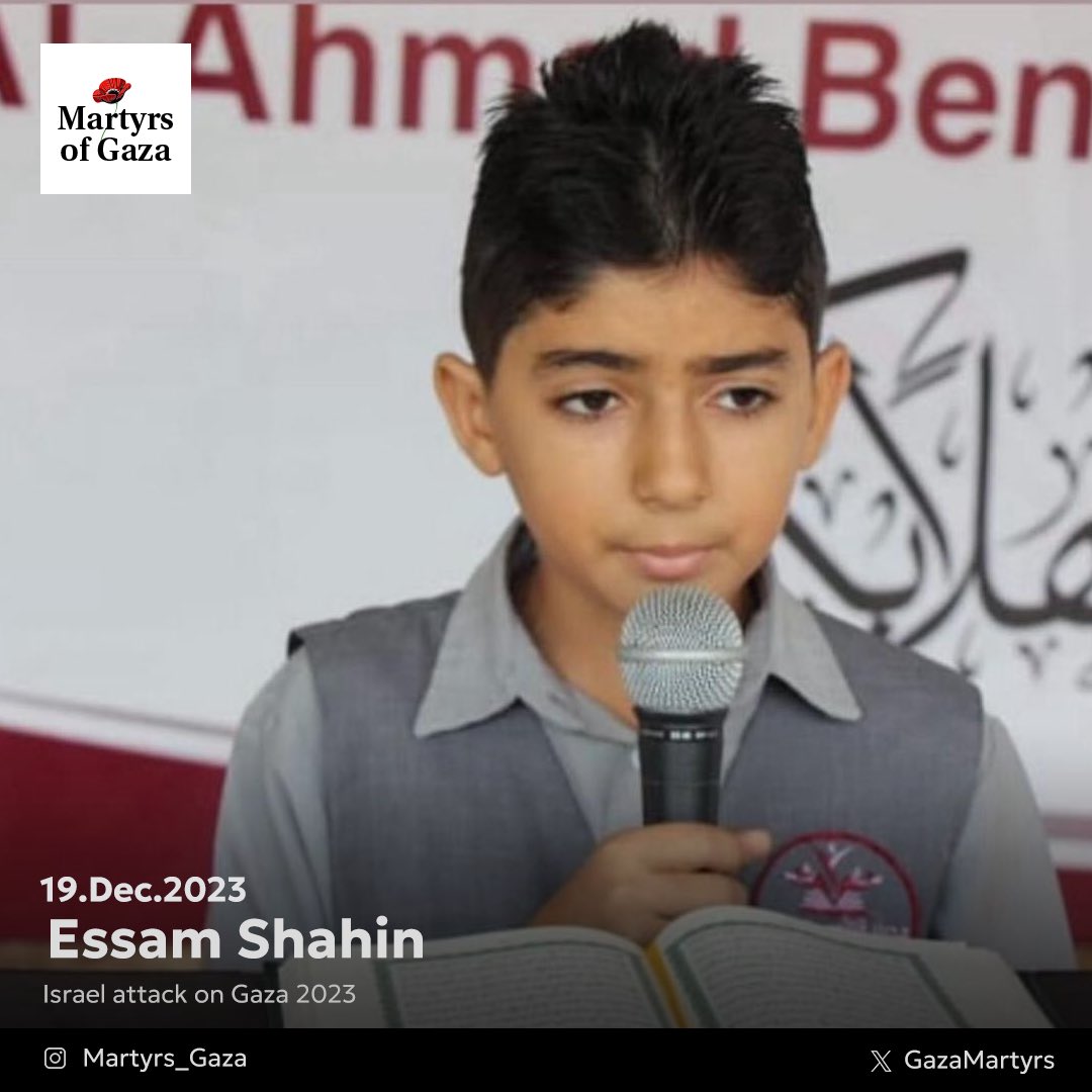 Essam Shahin 'My nephew Tareq's son, the first grandchild and beloved one. He always loved accompanying his father in all his activities, and his recitation of the Quran was beautiful, just like his father's voice.' He was martyred following the bombing of my father's house on…