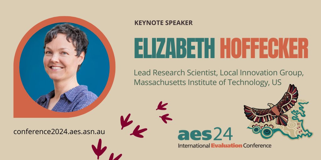 Announcing Elizabeth Hoffecker as the final Keynote Speaker at the aes24 International Evaluation Conference in Melbourne | Naarm. #aes24MEL #evaluation #evaluationlearning