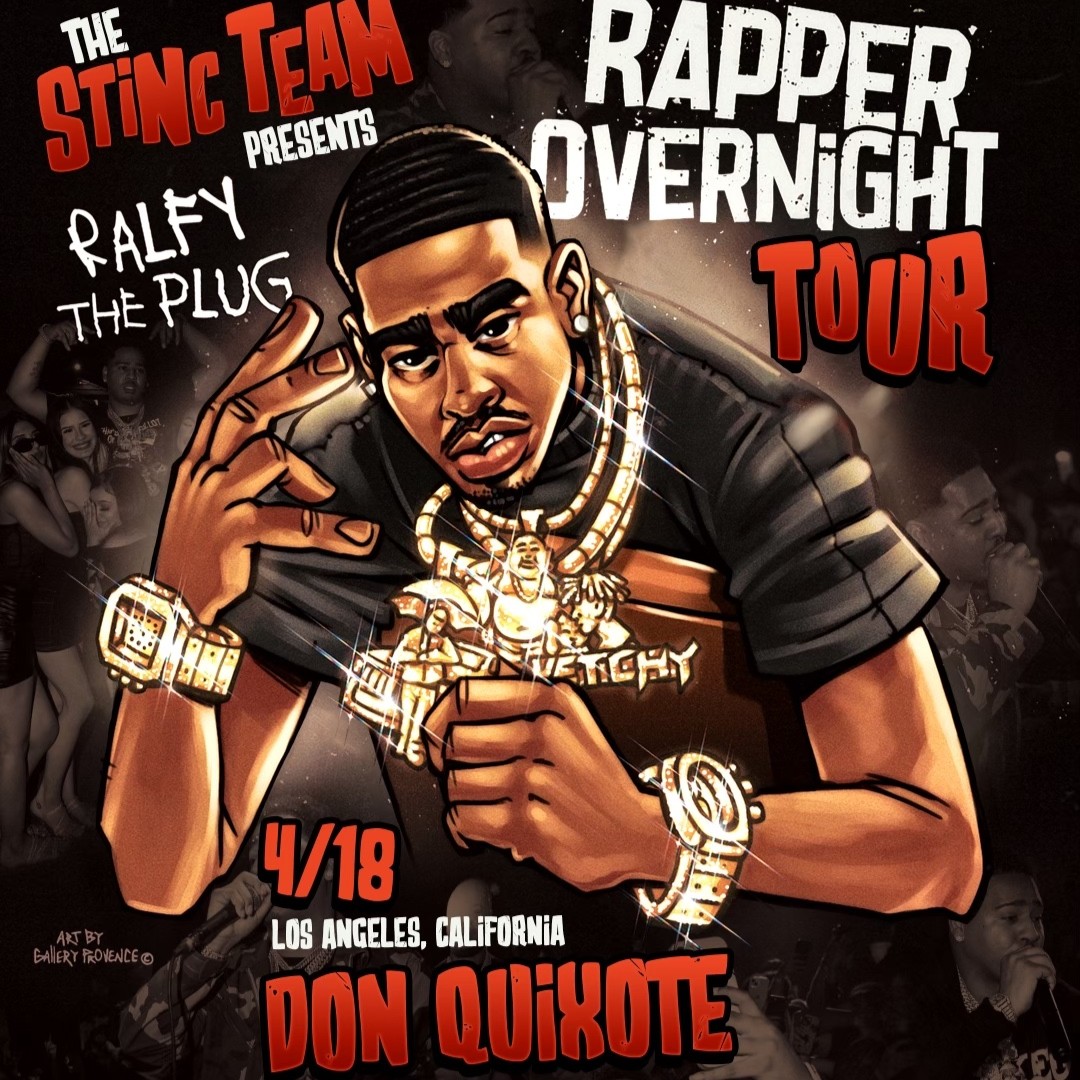 Tonight 🎤 Ralfy the Plug is BACK at DQ. Presale tickets are still available!😎 Doors: 6pm // All Ages Get tickets: ow.ly/rTKI50Rjuwz #donquixotela #ralfytheplug #rapperovernighttour