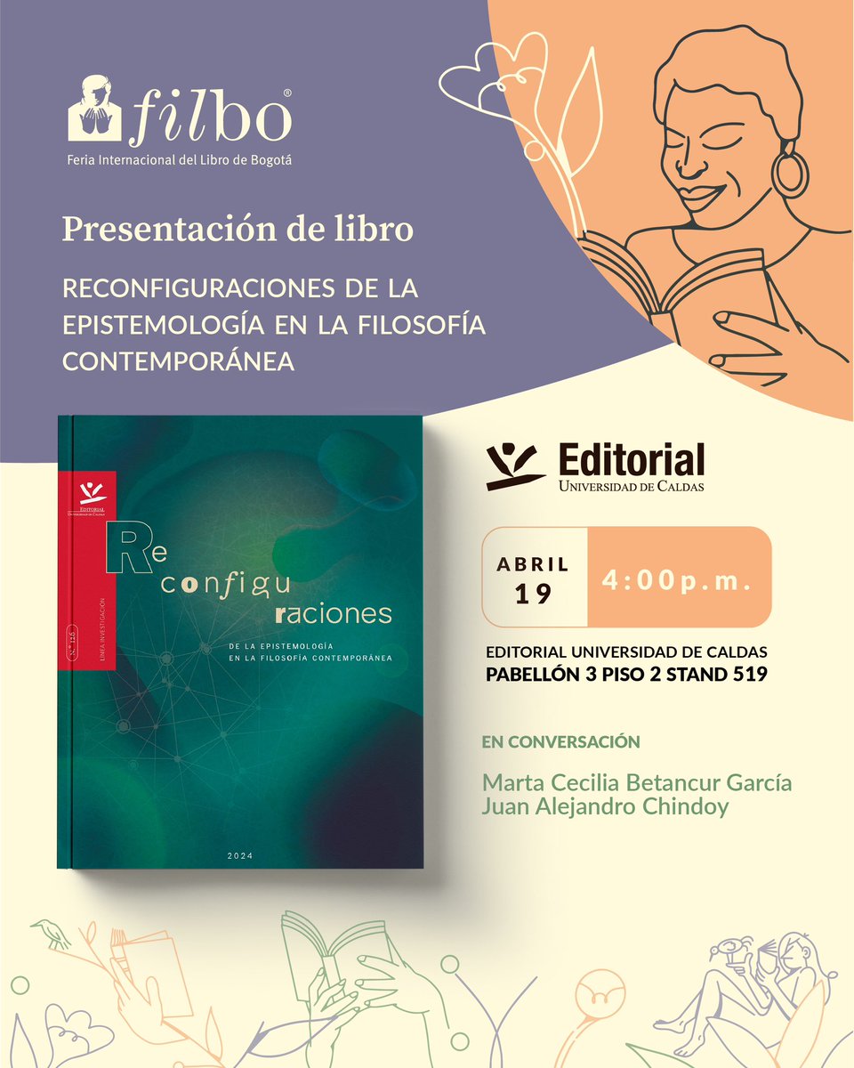 Editorial_UdeC's tweet photo. #novedadeditorial Mañana 19 de abril desde las 4 de la tarde los esperamos en nuestro stand en la @FILBogota para la presentación del libro Reconfiguraciones de la epistemología en la filosofía contemporánea. https://t.co/kvcCjgppVL