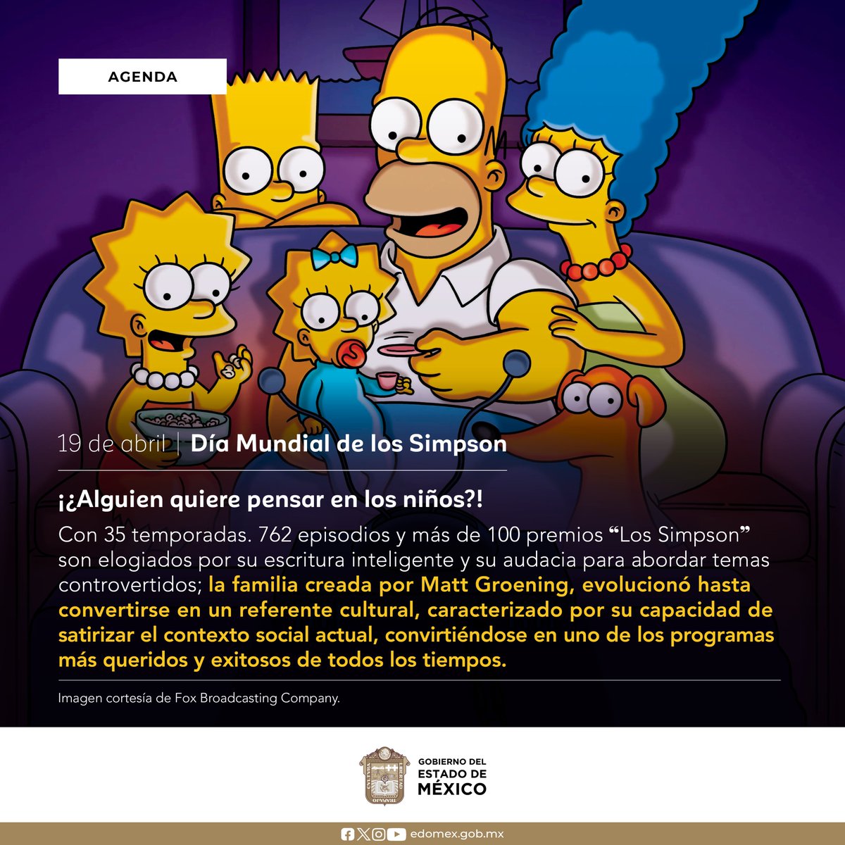 '¡A lo hecho, pecho!' El 19 de abril celebramos el #DíaMundialDeLosSimpson, esto debido a su primera aparición en televisión en 1987; y es que los habitantes de #Springfield se han convertido en gran fenómeno cultural por su crítica satírica de la sociedad contemporánea. #AGEMÉX