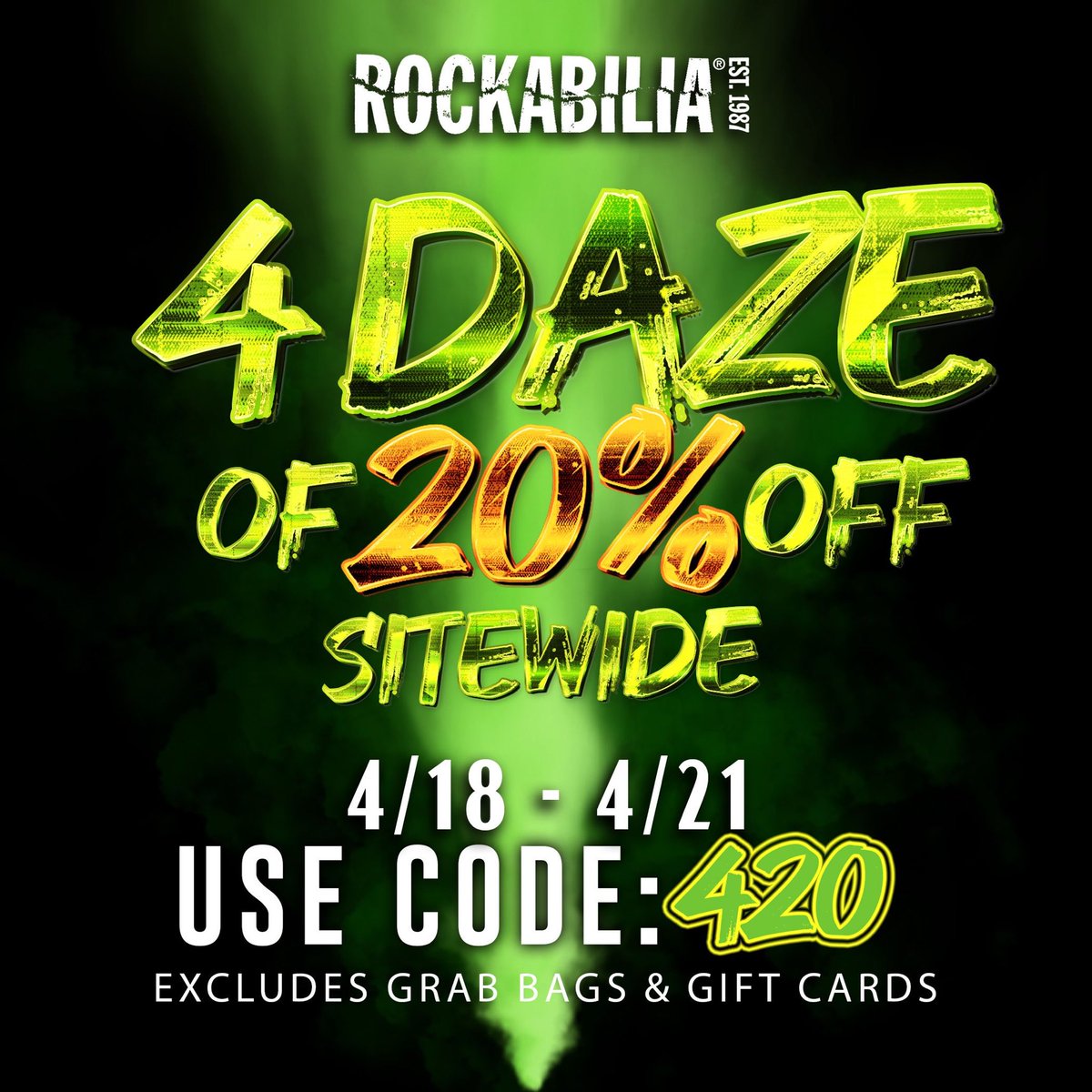 Enjoy 4 Daze of 20% off sitewide and celebrate 420 in style with your friends at Rockabilia! Just enter promo code 420 @ checkout on Rockabilia.com starting NOW through Sunday, April 21st @ 11:59p.m. CST. Offer valid sitewide, but excludes gift cards & grab bags.…