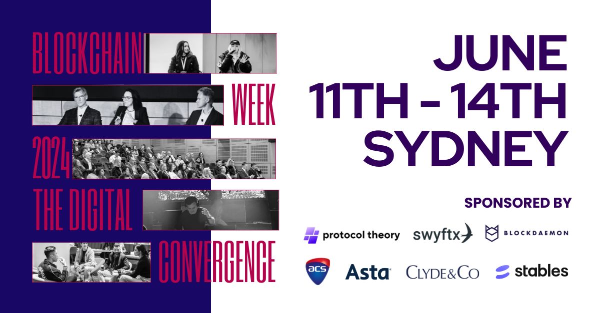 Blockchain Australia's Blockchain Week 2024 is coming to SYDNEY June 11 - 14!! Featuring numerous sessions, workshops, and fringe events. Full Event details and tickets at lu.ma/BlockchainWeek Members 25% discount code #BW2024 #thedigitalconvergence #sydney