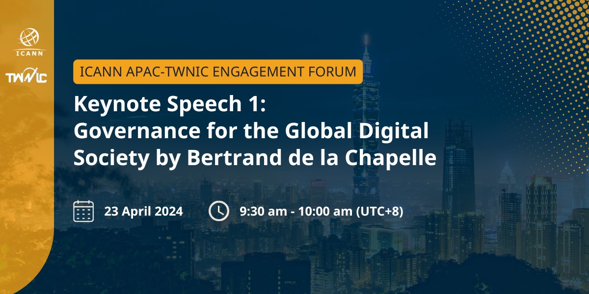 Join us at the 5th #ICANN APAC-TWNIC Engagement Forum with keynote speaker Bertrand de la Chapelle for insights into Internet governance. Secure your spot now at go.icann.org/3xrwhJH #InternetGovernance #TWNIC