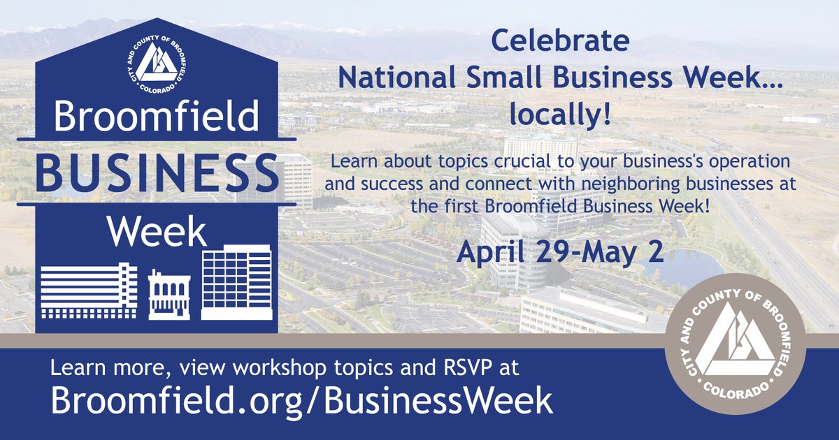 Local businesses create jobs, help the economy thrive and sustain neighborhoods. Celebrate National Small Business Week… locally! Learn about topics crucial to your business's operation and success and connect with your neighboring businesses! Visit Broomfield.org/BusinessWeek.