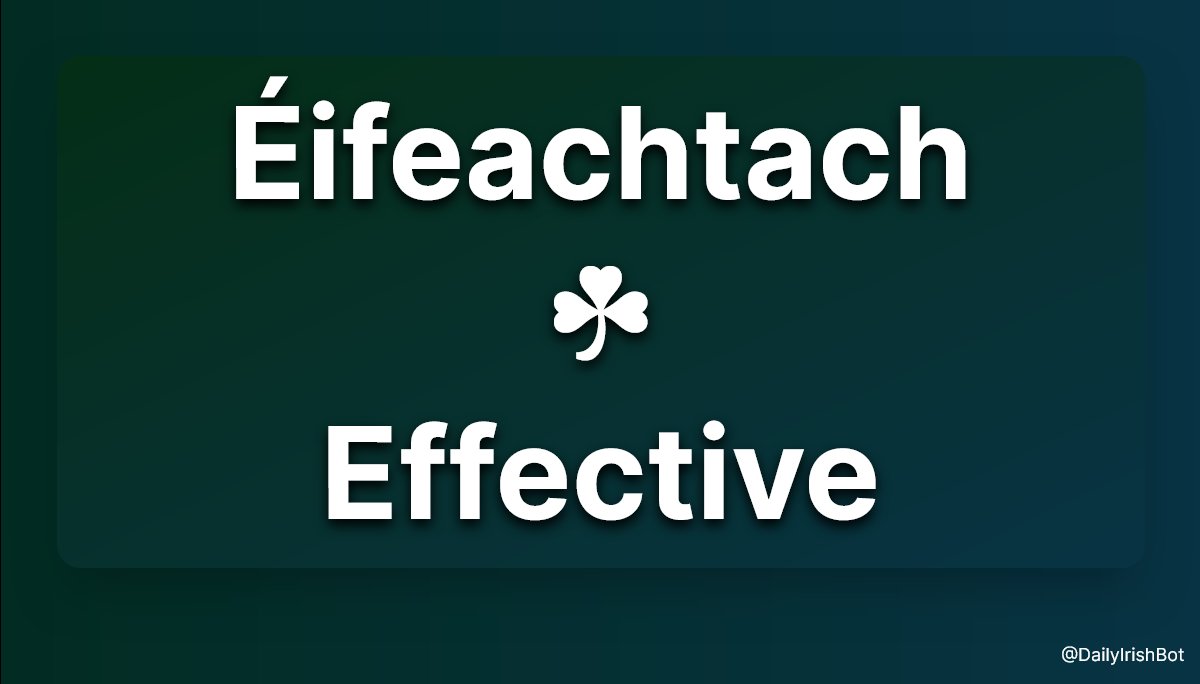 Word of the Day

Gaeilge: Éifeachtach

English: Effective

#Gaeilge #100DaysofGaeilge #365DaysofGaeilge #Irish #IrishLanguage